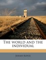 The world and the individual