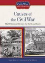 Causes of the Civil War The Differences Between the North and South