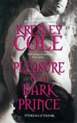 Pleasure of a Dark Prince (Immortals After Dark, Bk 9)