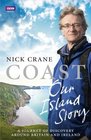 Coast Our Island Story How Britain Was Shaped By the Sea