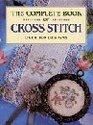 The Complete Book of Cross Stitch