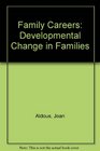 Family Careers Developmental Change in Families