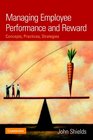 Managing Employee Performance and Reward Concepts Practices Strategies