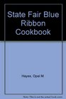 The State Fair Blue Ribbon Cookbook
