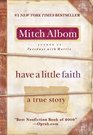 Have a Little Faith: A True Story