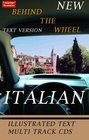 Behind the Wheel Italian 1  Revised/Complete 226 Page Illustrated Text  Audioscript/Answer Keys/6 One Hour MultiTrack Audio CDs
