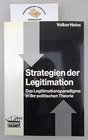 Strategien der Legitimation Das Legitimationsparadigma in der politischen Theorie