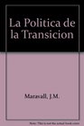 La politica de la transicion