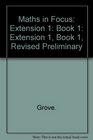 Maths in Focus Extension 1 Extension 1 Book 1 Revised Preliminary Book 1