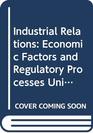 Industrial Relations A Multidisciplinary Course