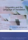 Linguistics and the Language of Translation