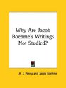 Why Are Jacob Boehme's Writings Not Studied