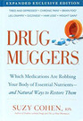 Drug Muggers Which Medications Are Robbing Your Body of Essential Nutrients  and Natural Ways to Restore Them