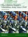 The Chinese People's Liberation Army since 1949 Ground Forces