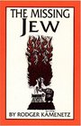 The Missing Jew New and Selected Poems