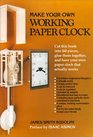 Make Your Own Working Paper Clock