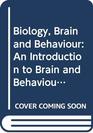 An Introduction to Brain and Behaviour