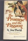 The Promise and the Passion