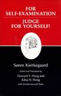 For SelfExamination/Judge for Yourselves  Kierkegaard's Writings Vol 21