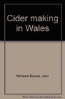 Cider making in Wales