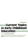 Current Topics in Early Childhood Education Volume 3