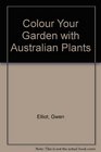Colour Your Garden with Australian Plants