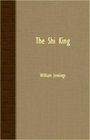 The Shi King The Old Poetry Classic of the Chinese