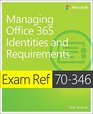 Exam Ref 70346 Managing Office 365 Identities and Requirements