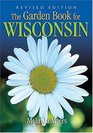 The Garden Book for Wisconsin  Revised Edition