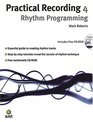 Practical Recording 4 Rhythm Programming