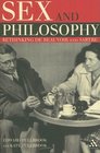 Sex and Philosophy Rethinking De Beauvoir and Sartre