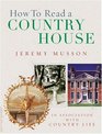 How to Read a Country House