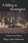 A Killing in Kensington A Patrick Shea Mystery