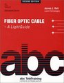 Fiber Optic Cable A Light Guide