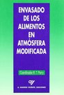 Envasado de Los Alimentos En Atmosfera Modificada