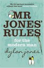 MrJones' Rules for the Modern Man