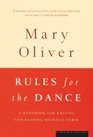 Rules for the Dance : A Handbook for Writing and Reading Metrical Verse