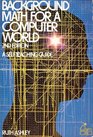 Background Math for a Computer World 2nd Edition
