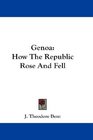 Genoa How The Republic Rose And Fell