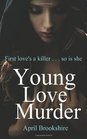 Young Love Murder (Volume 1)