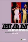 Man Appeal Advertising Modernism and Menswear