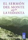 El Sermon Del Monte Segun Vedanta/ The Sermon on the Mount According to Vedanta