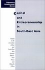 Capital and Entrepreneurship in SouthEast Asia