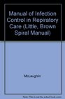 Manual of Infection Control in Respiratory Care