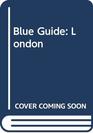 Blue Guide London