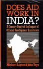 Does Aid Work in India A Country Study of the Impact of Official Development Assistance
