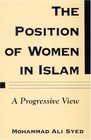 The Position of Women in Islam A Progressive View