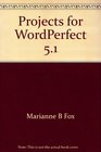 Projects for WordPerfect 51