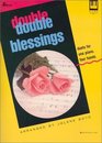 Double Blessings Duets for One Piano Four Hands