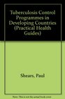 Tuberculosis Control Programs in Developing Countries